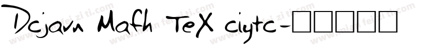 Dcjavn Mafh TeX ciytc字体转换